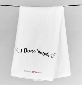 "I Choose Simple" Flour Sack Towel